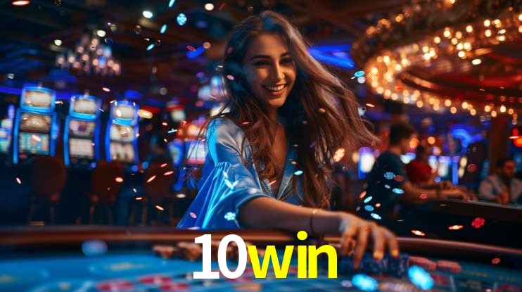 Welcome Bonus 10win